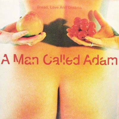 A Man Called Adam - Bread, Love And Dreams (VINYL)