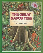 The Great Kapok Tree: A Tale of the Amazon Rain Forest: A Tale of the Amazon Rai