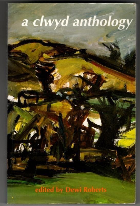 A Clwyd Anthology : Dewi Roberts (ed)