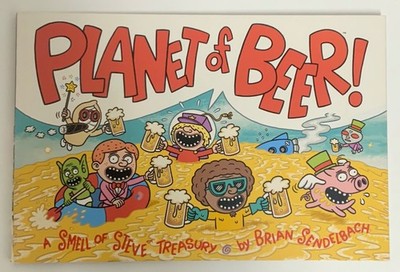 Planet of Beer! TPB A Smell of Steve Treasury by Brian Sendelbach Dark Horse