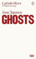 Some Japanese Ghosts, Lafcadio Hearn