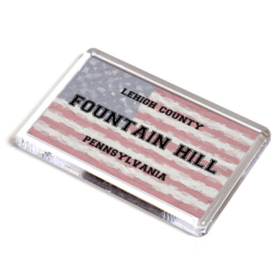 KÜHLSCHRANKMAGNET - Fountain Hill - Lehigh, Pennsylvania - USA Flagge