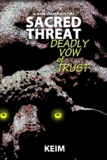 Sacred Threat: Deadly Vow Of Trust