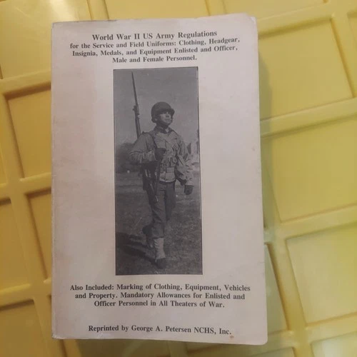 World War 2 US Army Regulations For Service Field Uniforms