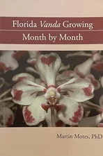 (Signed) 2010 PB Florida Vanda Growing by Martin Motes 
