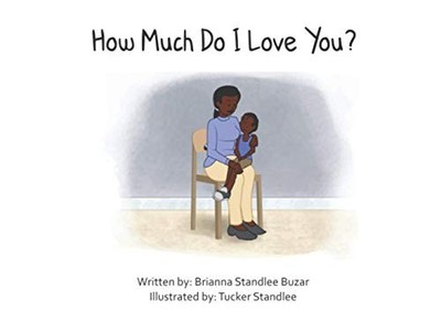How Much Do I Love You?, Standlee Buzar, Brianna