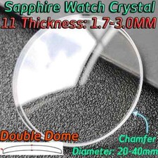 Double Dome 1.7mm 2.0mm 2.1mm 3.0mm Sapphire Watch Crystal 20mm-41mm Watch Glass