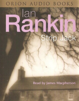 Ian Rankin - Strip Jack (4xAudio Cassette 2002) Inspector Rebus #4