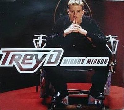 Trey D Mirror mirror (1997) [Maxi-CD]