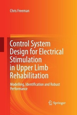 Control System Design for Electrical Stimulation in Upper Lim... - 9783319370927