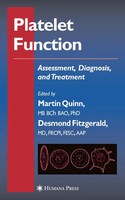 Platelet Function Assessment, Diagnosis, And Treatment Martin Quinn (U. A.) Buch