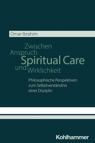 Spiritual Care - Zwischen Anspruch Und Wirklichkeit Omar Ibrahim-image