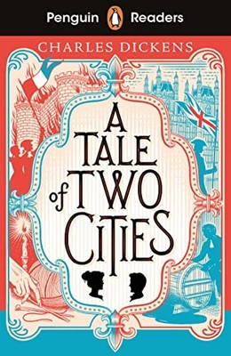 Penguin Readers Level 6: A Tale of Two Cities (ELT Graded Reader), Dickens..