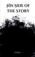 Z. White | His Side Of The Story | Taschenbuch | Englisch (2024)