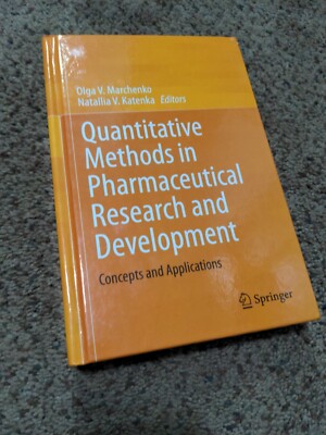 Quantitative Methods in Pharmaceutical Research and Development : Concepts an...