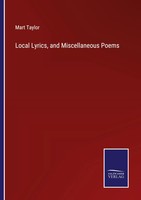 Mart Taylor | Local Lyrics, And Miscellaneous Poems | Taschenbuch | Englisch