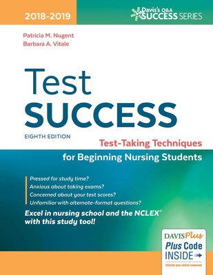 Test Success: Test-Taking Techniques for Beginning Nursing Students (Davis's...