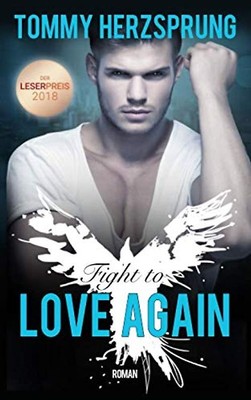 Fight to Love Again
