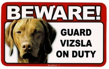 BEWARE OF VIZSLA DOG/PET RECTANGULAR LAMINATED SIGN. COMBINED SHIPPING.