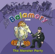 The Monster Party: A Storybook (Balamory)