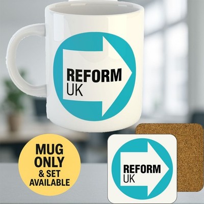 11 Unzen Becher - Reform UK Logo - Labour Ref Kaffee Büro Wahl konservativ unhöflich