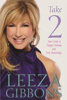 Take 2 : Your Guide to Creating Happy Endings and New Beginnings