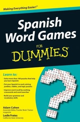 Spanish Word Games for Dummies Paperback Adam, Frates, Leslie Coh