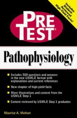 Pathophysiology: PreTest Self-Assessment & Review (Pretest Basic Science Series