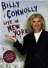 Billy Connolly: Live in New York - DVD By Billy Connolly - VERY GOOD