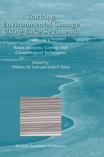 Tracking Environmental Change Using Lake Sediments: Volume 1: Basin Analysis, Co - Afbeelding 1 van 1
