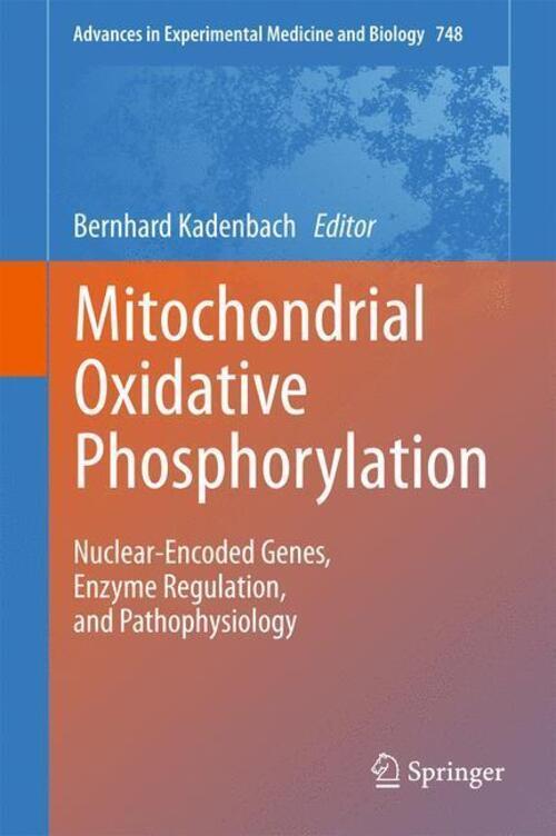 Thumbnail - Bernhard Kadenbach | Mitochondrial Oxidative Phosphorylation |