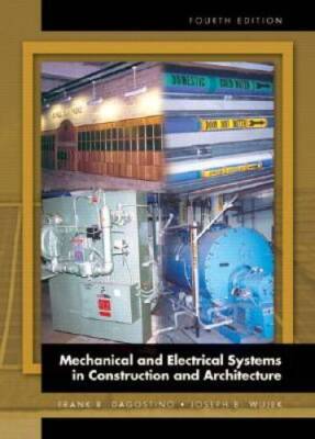 Mechanical and Electrical Systems in Construction and Architecture (4th E - GOOD