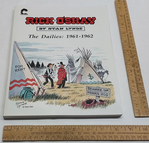 RICK O'SHAY - The Dailies:  1961 - 1962 - Stan Lynde - SIGNED - Foto 1 di 9
