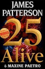 25 Alive A Womens Murder Club  - VERY GOOD