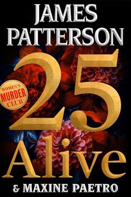 25 Alive A Womens Murder Club  - VERY GOOD