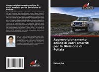 Ketan Jha | Approvvigionamento Online Di Carri Smarriti Per La Divisione Di...