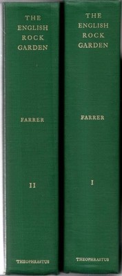 The English Rock-Garden (2 vols) : Reginald John Farrer