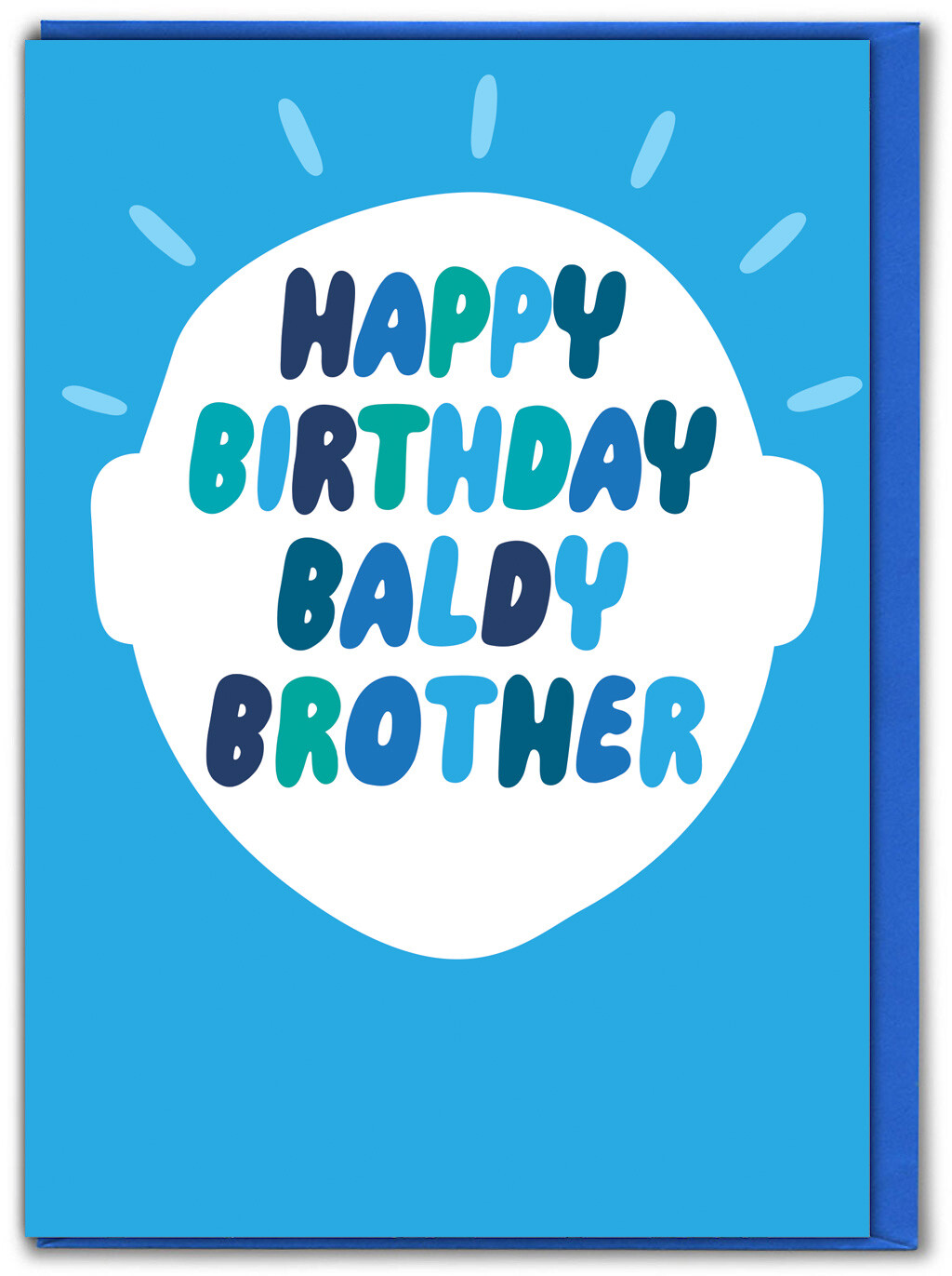 Happy Birthday Baldy Brother Bro Greeting Card Funny Humour