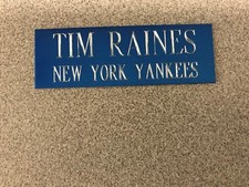 TIM RAINES (YANKEES) NAMEPLATE FOR SIGNED BASEBALL, JERSEY CASE or PHOTO