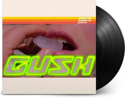 Kaitlyn Aurelia Smith Gush (Vinyl) 12'' Album