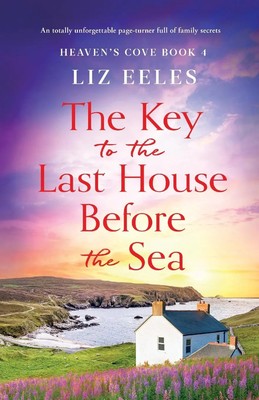 Liz Eeles | The Key to the Last House Before the Sea | Taschenbuch | Englisch