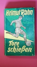 157738 Helmut Rahn TORE SCHIESSEN Mein Hobby HC