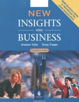 New Insights into Business Students' Book New Edition, Tonya Trappe et  Gra