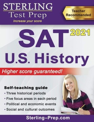 Sterling Test Prep SAT U.S. History: SAT Subject Test Complete Content Revie...