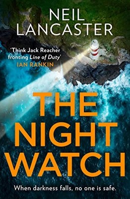 The Night Watch (DS Max Craigie Scottish Crime Thrillers, Book 3) by Neil Lanca