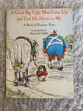 A Great Big Ugly Man Came Up and Tied His Horse to Me: A Book of No..great shape