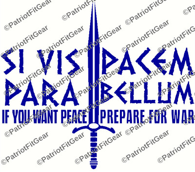 Si Vis Pacem Para Bellum,If you want peace,12''x10'',Molon Labe,2A,Vinyl Decals