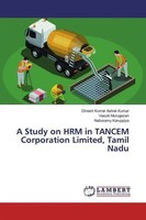 Dinesh Kumar Ashok Kumar (U. A.) | A Study On HRM In Tancem Corporation...