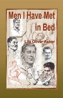 MEN I HAVE MET IN BED By Lila Oliver Asher *Excellent Condition*