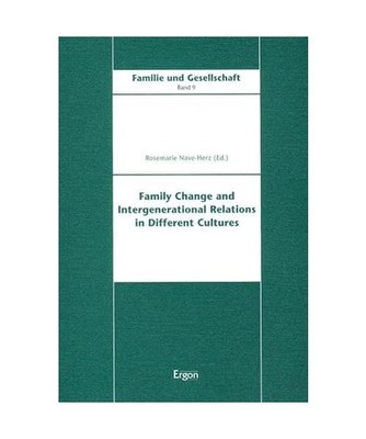 Family Change and Intergenerational Relations in Different Cultures